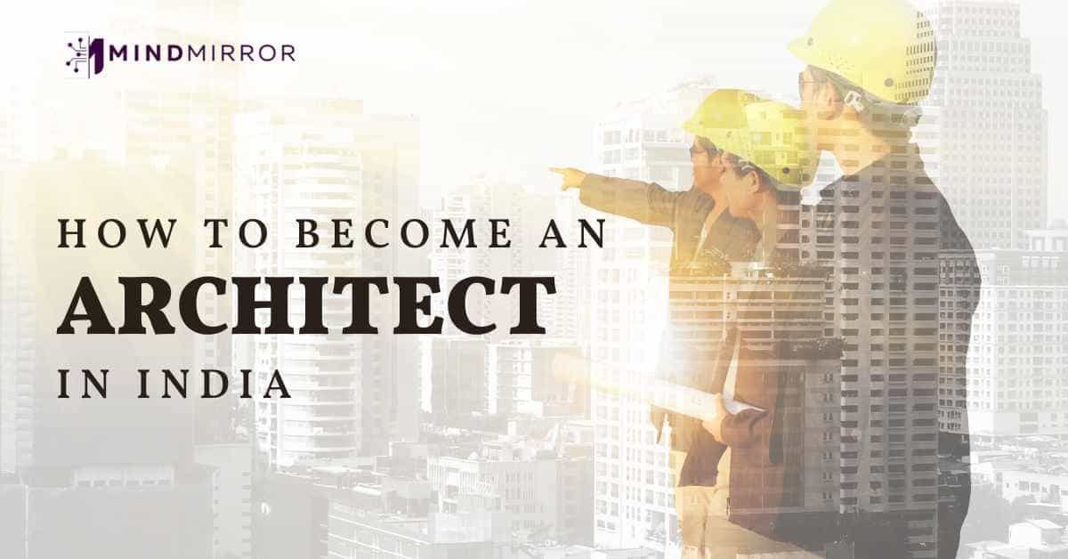 How To Become An Architect In India
